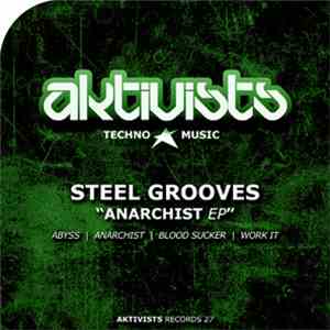 Steel Grooves - Anarchist EP mp3 album