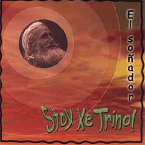 Stoy Ke Trino - El Soñador mp3 album