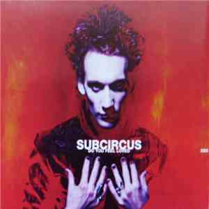 Subcircus - Do You Feel Loved mp3 album