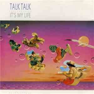 Talk Talk - It's My Life mp3 album