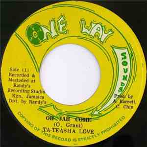 Ta-Teasha Love - Oh Jah Come mp3 album