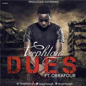 Teephlow Ft. Obrafour - Dues mp3 album
