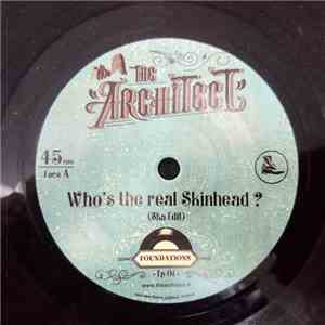 The Architect  - Design Of The Future / Who's The Real Skinhead? mp3 album