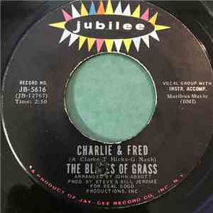 The Blades Of Grass - Charlie & Fred mp3 album