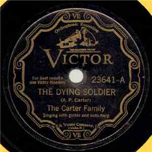 The Carter Family - The Dying Soldier / Motherless Children mp3 album