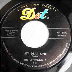 The Centennials - My Dear One / The Wayward Wind mp3 album