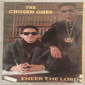 The Chosen Ones  - Enter The Lord mp3 album