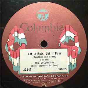 The Columbians (Dance Orchestra De Luxe) - Let It Rain, Let It Pour / In A Little Love Boat mp3 album
