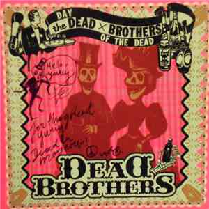 The Dead Brothers - Day Of The Dead mp3 album