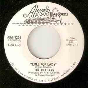 The Delrays - Lollipop Lady / Always Something There To Remind Me mp3 album