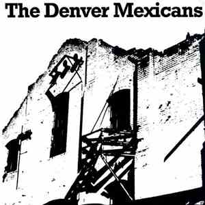 The Denver Mexicans - Cold Steel mp3 album