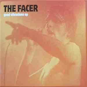 The Facer - Good Vibrations EP mp3 album