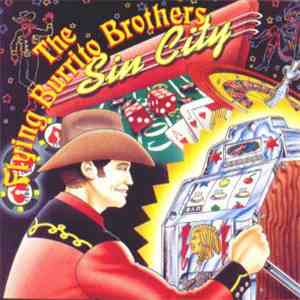 The Flying Burrito Bros - Sin City mp3 album