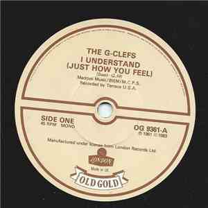 The G-Clefs - I Understand (Just How You Feel) mp3 album