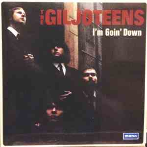 The Giljoteens - I'm Goin' Down mp3 album