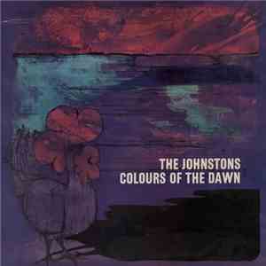 The Johnstons - Colours Of The Dawn mp3 album