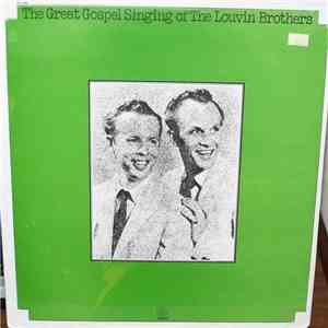 The Louvin Brothers - The Great Gospel Singing Of The Louvin Brothers mp3 album