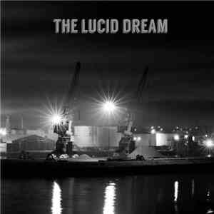 The Lucid Dream  - The Lucid Dream mp3 album