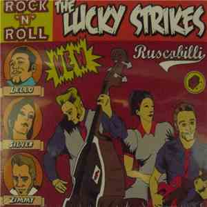 The Lucky Strikes  - Ruscabilli mp3 album