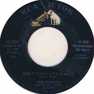 The Magnets  - Don't Tarry Little Mary / When The School Bell Rings mp3 album