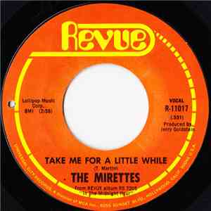 The Mirettes - Take Me For A Little While / The Real Thing mp3 album
