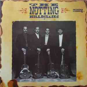 The Notting Hillbillies - Missing... Presumed Having A Good Time mp3 album