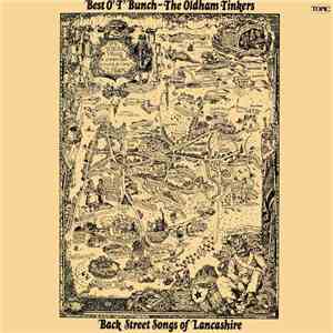 The Oldham Tinkers - Best O' T' Bunch - Back Street Songs Of Lancashire mp3 album