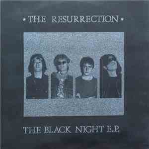 The Resurrection - The Black Night E.P. mp3 album