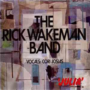 The Rick Wakeman Band - Julia mp3 album