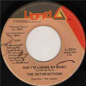 The Satisfactions  - God I'm Losing My Baby / O-o-II La La mp3 album
