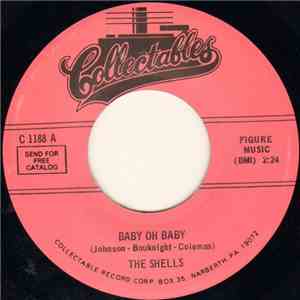 The Shells - Baby Oh Baby / What's In An Angel's Eyes mp3 album