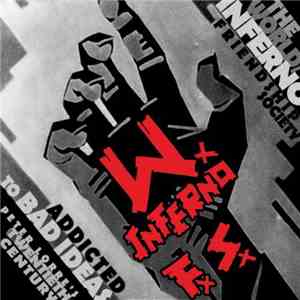 The World / Inferno Friendship Society - Addicted To Bad Ideas: Peter Lorre's Twentieth Century mp3 album