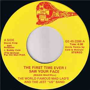 The World Famous Mad Lad's and The Jest "Us" Band - First Time I Saw Your Face / I Think I'm Falling For You mp3 album