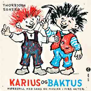 Thorbjørn Egner - Karius Og Baktus mp3 album