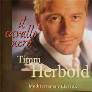 Timm Herbold - Il Cavallo Nero - Mediterranian Classics mp3 album