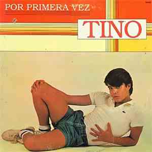 Tino - Por Primera Vez mp3 album