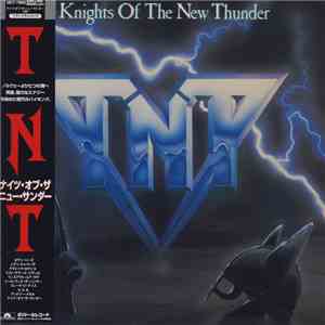 TNT  - Knights Of The New Thunder mp3 album