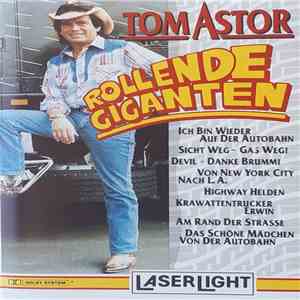 Tom Astor - Rollende Giganten mp3 album