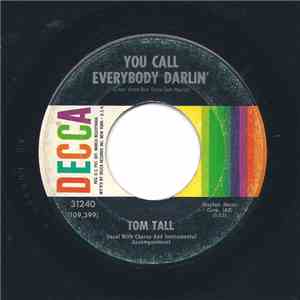 Tom Tall  - You Call Everybody Darlin' / Our Timing's Wrong mp3 album