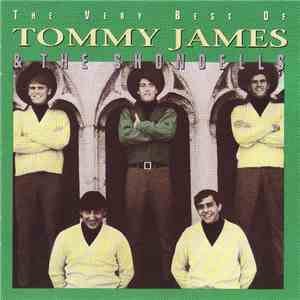 Tommy James & The Shondells - The Very Best Of Tommy James & The Shondells mp3 album