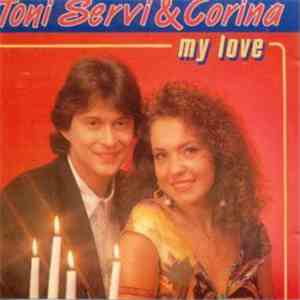 Toni Servi & Corina - My Love mp3 album