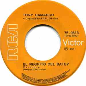 Tony Camargo Y Orquesta Rafael De Paz - El Negrito Batey / El Año Viejo mp3 album