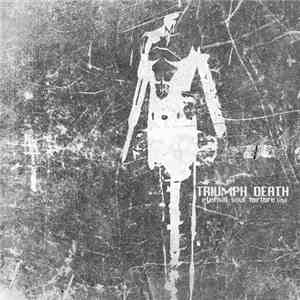Triumph Death - Eternal Soul Torture mp3 album