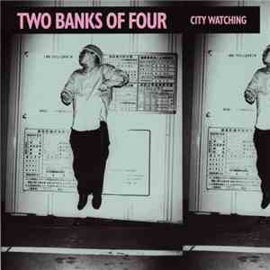 Two Banks Of Four - City Watching mp3 album