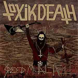 Töxik Death - Speed Metal Hell mp3 album
