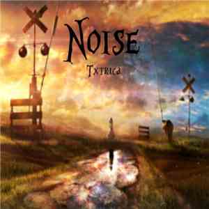 Txtrica - NOISE mp3 album