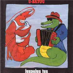 U-Bayou - Juupajuu Tuu mp3 album