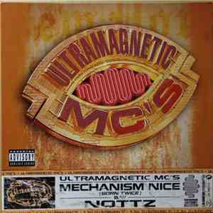 Ultramagnetic MC's - Mechanism Nice (Born Twice) / Nottz mp3 album