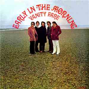 Vanity Fare - Early In The Morning mp3 album