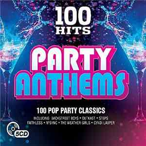 Various - 100 Hits Party Anthems mp3 album